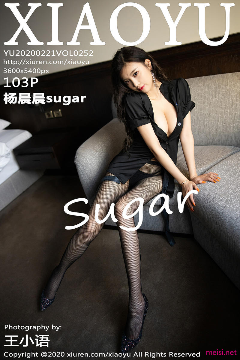 [XIAOYU] 2020.02.21 VOL.252 杨晨晨sugar