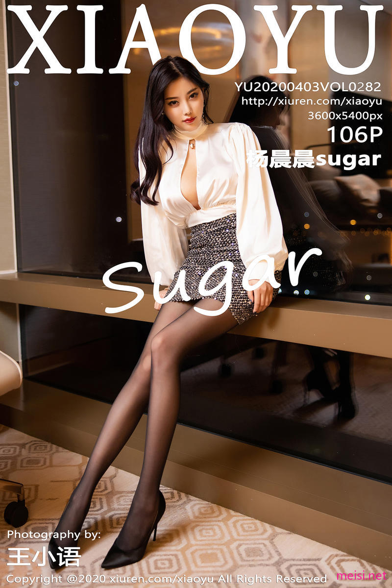 [XIAOYU] 2020.04.03 VOL.282 杨晨晨sugar