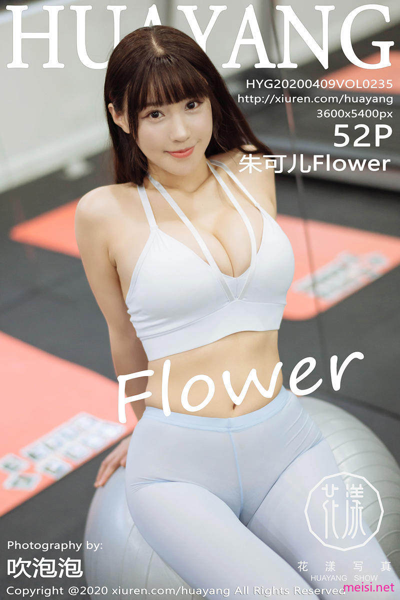 [HuaYang] 2020.04.09 VOL.235 朱可儿Flower