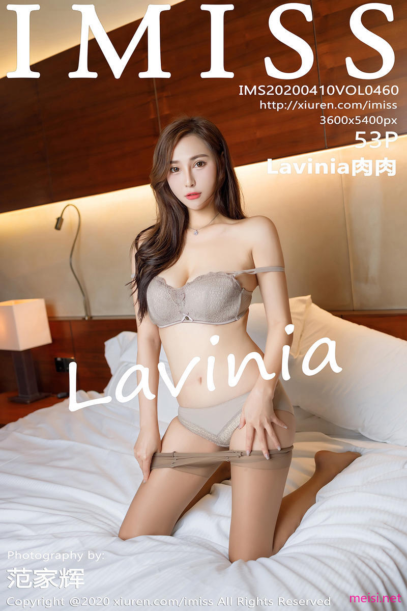 [IMISS] 2020.04.10 VOL.460 Lavinia肉肉