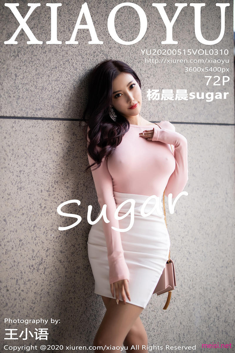 [XIAOYU] 2020.05.15 VOL.310 杨晨晨sugar